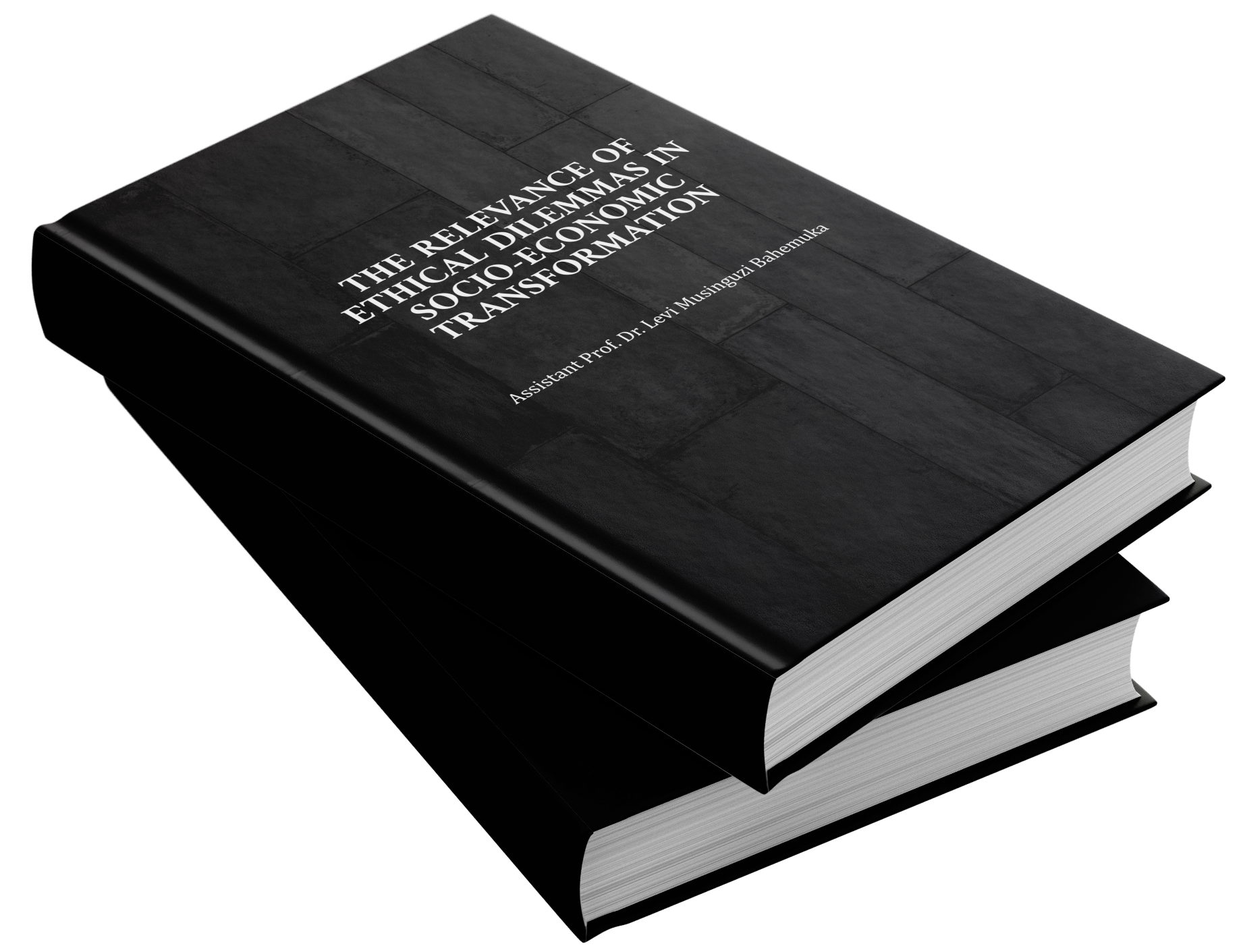 THE RELEVANCE OF ETHICAL DILEMMAS IN SOCIO-ECONOMIC TRANSFORMATION